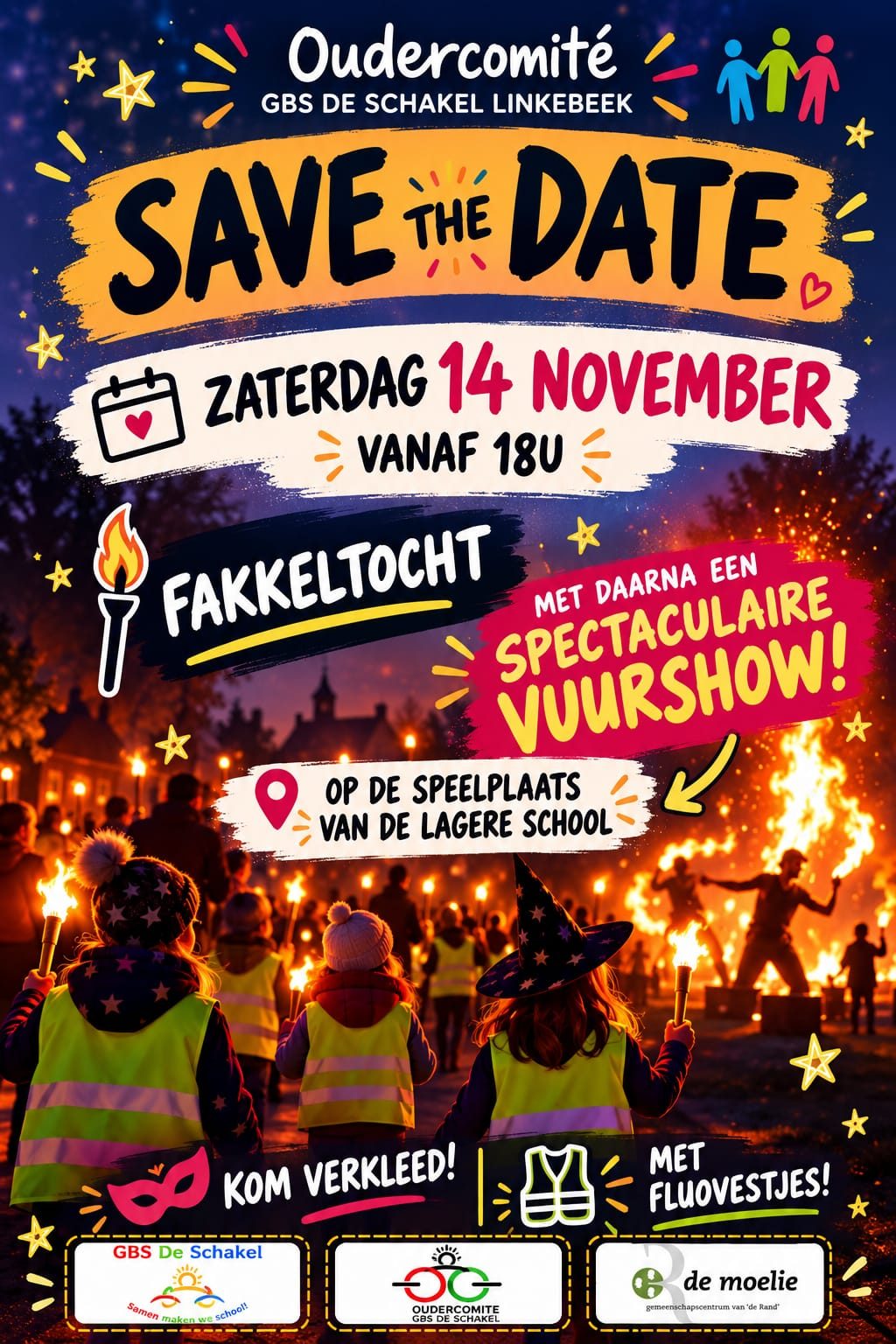 Flyer van het oudercomité: save the date, zaterdag 14 november vanaf 18u, fakkeltocht met daarna een spectaculaire vuurshow op de speelplaats van de lagere school. Kom verkleed, met fluovestjes. Met de logo’s van GBS De Schakel, het oudercomité en gemeenschapscentrum de Moelie.